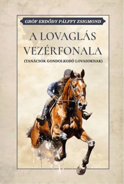 A lovaglás vezérfonala Csak ma