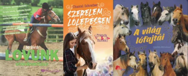 Outlet 3 db lovas könyv: Lovunk utóidomítása + A világ lófajtái + Szerelem lólépésben