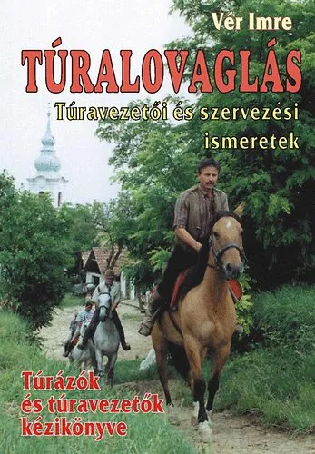 Túralovaglás Újdonság