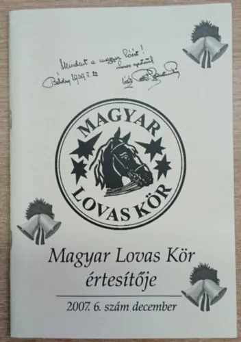 Utolsó esély Magyar Lovas Kör értesítője 2007. 6. szám december