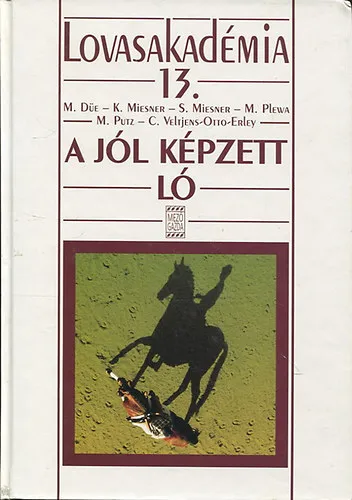 Biztonságos fizetés A jól képzett ló (Lovasakadémia 13.)