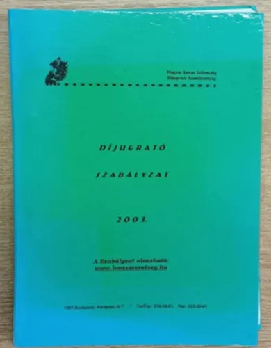 Díjugrató szabályzat 2003. - Nemzetközi Lovas Szövetség FEI Szabályzata Különleges ajánlat