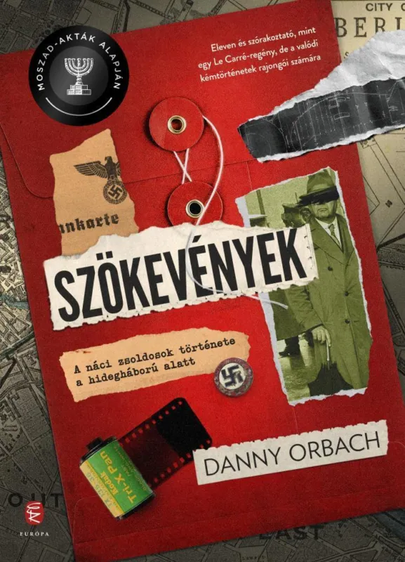 SZÖKEVÉNYEK- A NÁCI ZSOLDOSOK TÖRTÉNETE A HIDEGHÁBORÚ ALATT Outlet