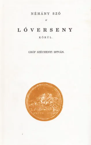 Biztonságos fizetés Néhány szó a lóverseny körül (reprint, számozott)