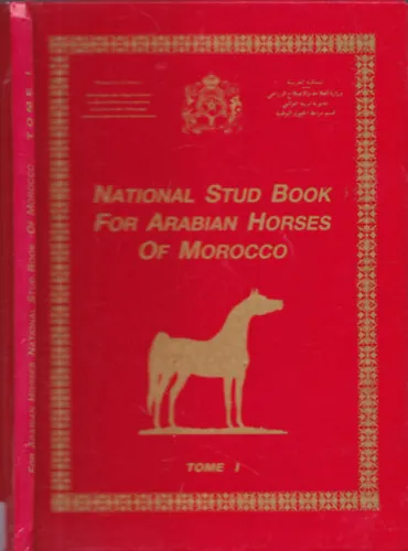 Nézd meg most National Stud Book For Arabian Horses Of Morocco (Tome I.)