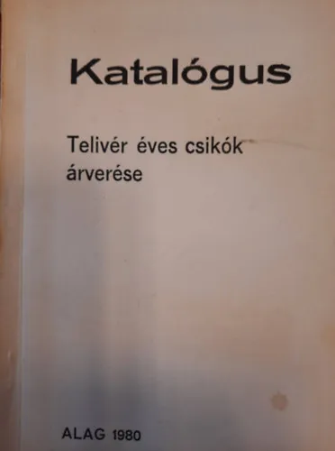 Alacsony ár Katalógus - Telivér éves csikók árverése-ALAG- 1980