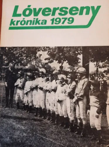 Népszerű Lóversenykrónika 1979