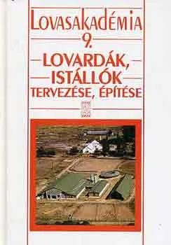 Akció Lovasakadémia 9.: Lovardák, istállók tervezése, építése