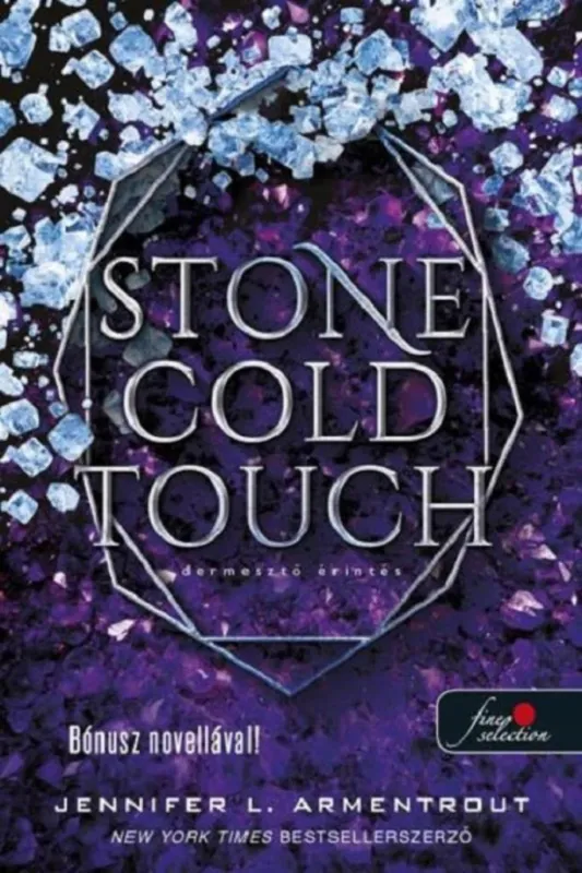 Legkelendőbb STONE COLD TOUCH - DERMESZTŐ ÉRINTÉS (KOMOR ELEMEK 2.)