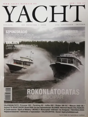 Yacht magazin 2008. Szeptember-Október XIII. évf., 5. szám Ne maradj le