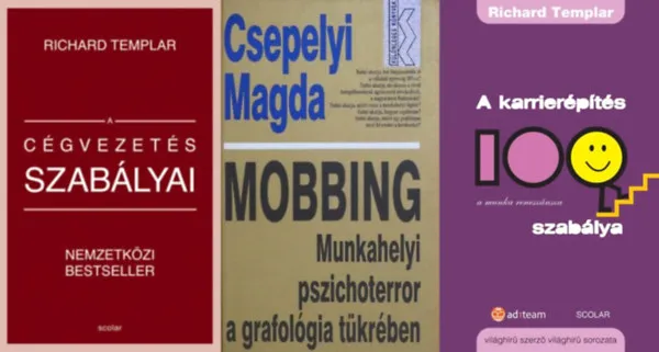 Exkluzív ajánlat 3 mű vezetőknek: A cégvezetés szabályai + A karrierépítés 100 szabálya + Mobbing - Munkahelyi pszichoterror a grafológia tükrében