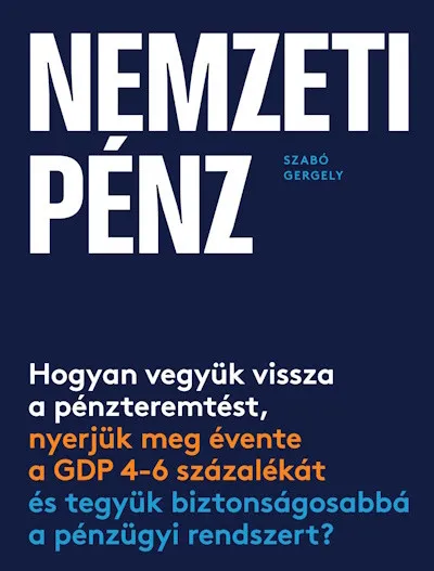 Alacsony ár Nemzeti pénz - Hogyan vegyük vissza a pénzteremtést, nyerjük meg évente a GDP 4-6 százalékát és tegyük biztonságosabbá a pénzügyi rendszert?