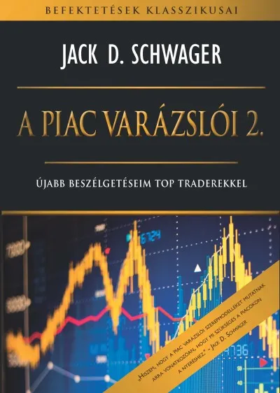 Outlet A piac varázslói 2. - Újabb beszélgetéseim top traderekkel