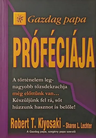 Gazdag papa próféciája Kedvezmény