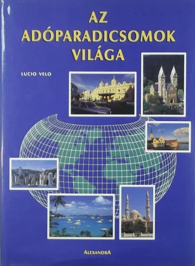 Rendeld meg most Az adóparadicsomok világa