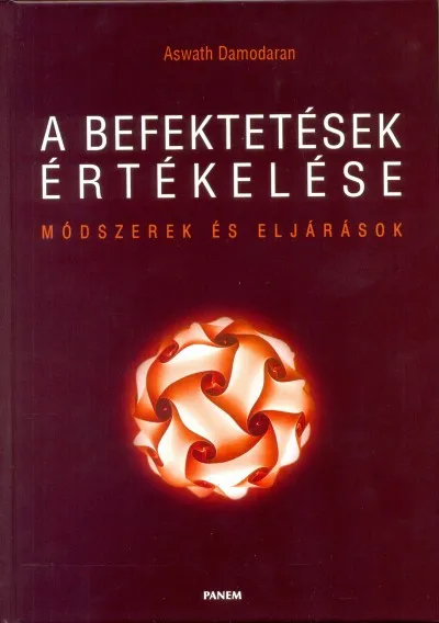 A befektetések értékelése - Módszerek és eljárások Rendeld meg most