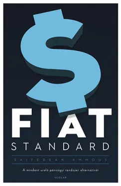 Különleges ajánlat Fiat Standard - A mindent uraló pénzügyi rendszer alternatívái