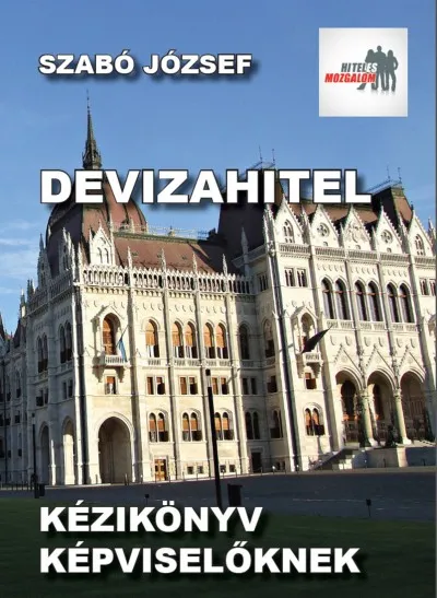 Devizahitel - Kézikönyv képviselőknek Csak ma