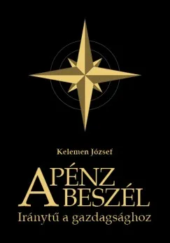 Kiárusítás A pénz beszél - Iránytű a gazdagsághoz