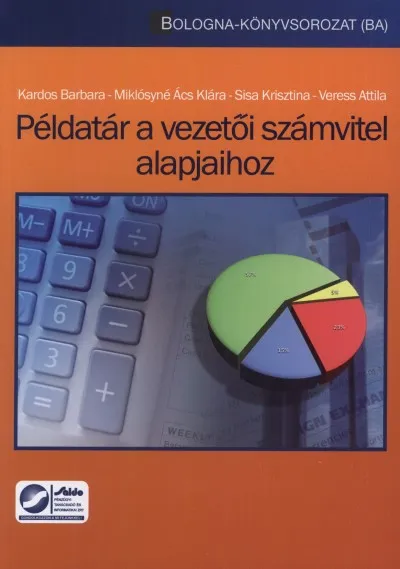 Azonnali szállítás Példatár a vezetői számvitel alapjaihoz
