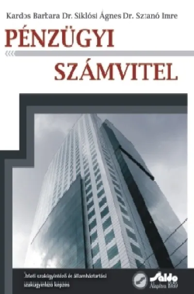 Pénzügyi számvitel - Üzleti szakügyintéző és államháztartási szakügyintéző képzés Végkiárusítás