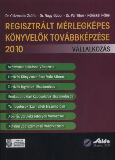 Regisztrált mérlegképes könyvelők továbbképzése 2010 - Vállalkozás Legjobb ár