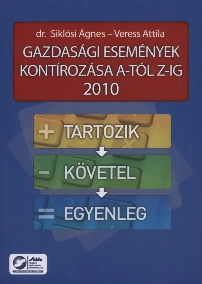 Legnépszerűbb Gazdasági események kontírozása A-tól Z-ig 2010