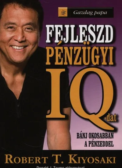 Fejleszd pénzügyi IQ-dat - Bánj okosabban a pénzeddel Azonnali szállítás