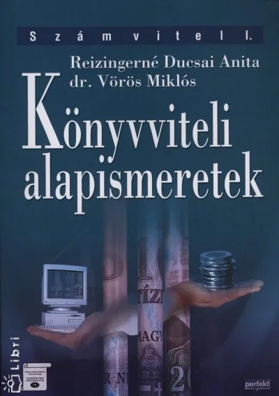 Azonnal elérhető Könyvviteli alapismeretek - Számvitel I.