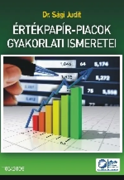 Kedvezményes ár Értékpapír-piacok gyakorlati ismeretei T06/2009 - ÜZLETI SZAKÜGYINTÉZŐ KÉPZÉS TANKÖNYVE