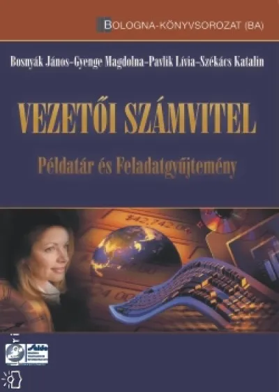 Vezetői számvitel - Példatár és Feladatgyűjtemény Szuper akció