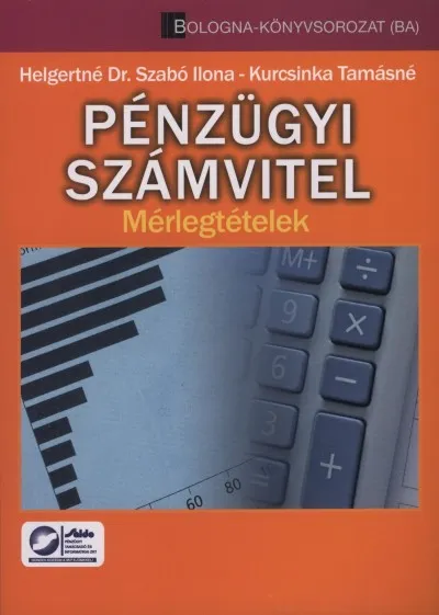 Korlátozott ajánlat Pénzügyi számvitel - Mérlegtételek