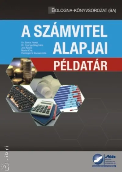 Olcsó A számvitel alapjai - Példatár