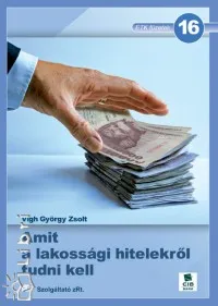 Amit a lakossági hitelekről tudni kell Akciós ár