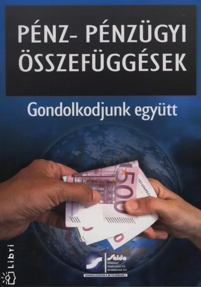 Pénz- pénzügyi összefüggések - Gondolkodjunk együtt Szuper akció
