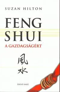 Népszerű Feng Shui a gazdagságért