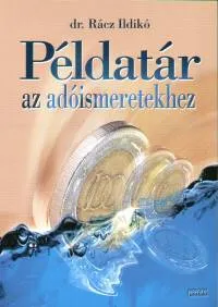 Alacsony ár Példatár az adóismeretekhez