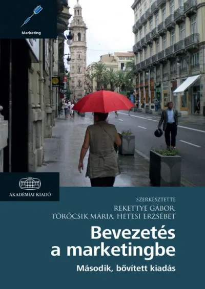 Alacsony ár Bevezetés a marketingbe - Második, bővített kiadás
