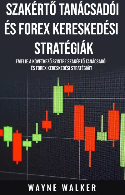Árengedmény Szakértő Tanácsadói és Forex Kereskedési Stratégiák