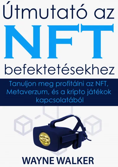 Útmutató az Nft Befektetésekhez Végkiárusítás
