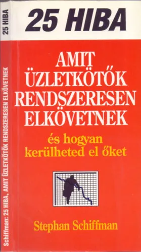 Vedd meg online 25 hiba amit üzletkötők rendszeresen elkövetnek - és hogyan kerülheted el őket