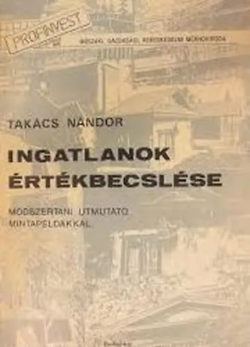 Szuper ajánlat Ingatlanok értékbecslése (Módszertani útmutató, mintapéldákkal.)