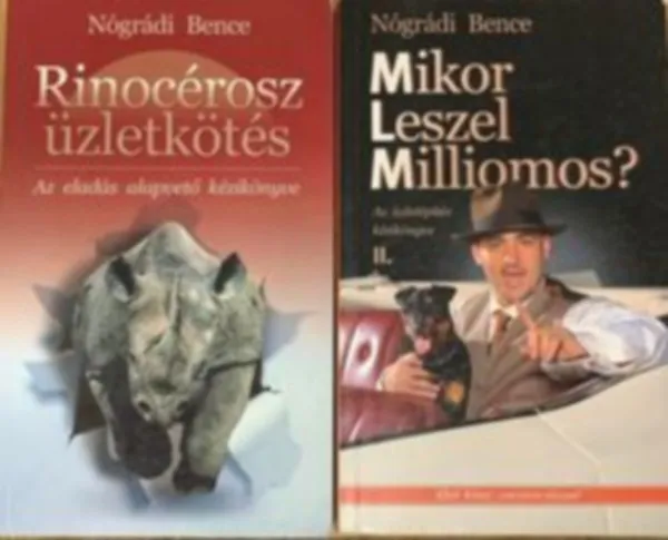 Vásárlói kedvenc Rinocérosz üzletkötés - Az eladás alapvető kézikönyve, Mikor leszel milliomos? II. (2 mű)