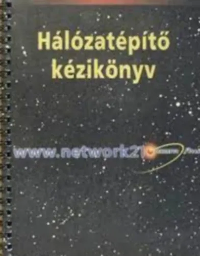Bestseller Hálózatépítő kézikönyv (Network TwentyOne)