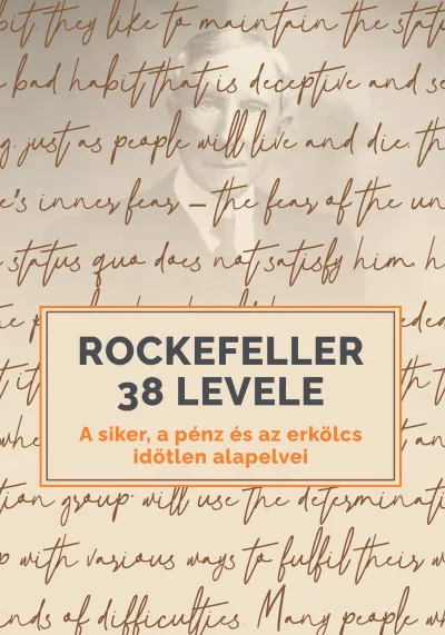 Rockefeller 38 levele - A siker, a pénz és az erkölcs időtlen alapelvei Kedvezmény