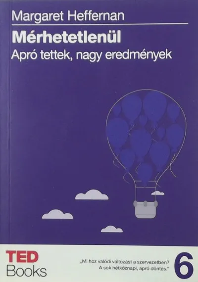 Legnépszerűbb Mérhetetlenül - Apró tettek, nagy eredmények