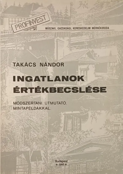 Ingatlanok értékbecslése - Módszertani útmutató, mintapéldákkal Szuper akció