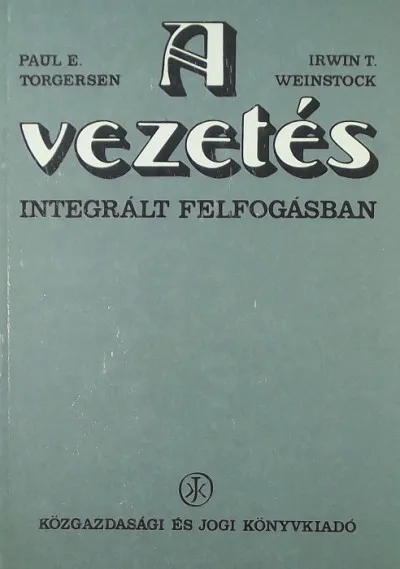 Újdonság A vezetés integrált felfogásban