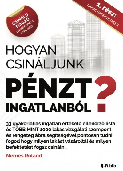Gyors kiszállítás Hogyan csináljunk pénzt ingatlanból?