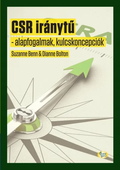 CSR Iránytű - alapfogalmak, kulcskoncepciók Ne maradj le
